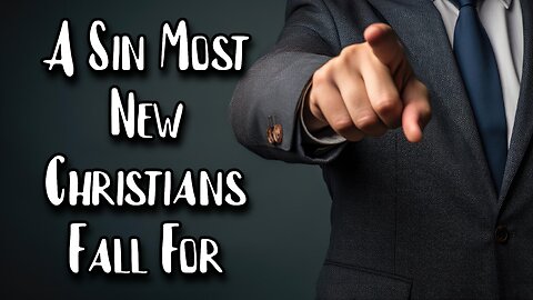 Why New Converts Are Very Susceptible To Legalism