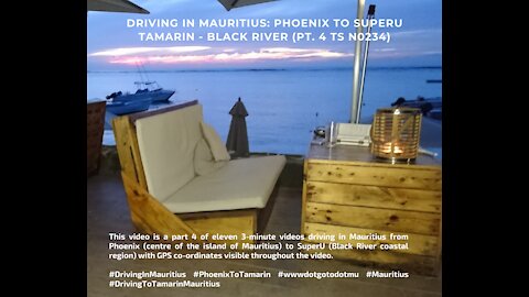 Driving in Mauritius: PHOENIX TO TAMARIN SUPER U (PT. 4 TS N0234)