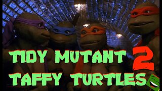 Tidy Mutant Taffy Turtles 2 - Welsh TMNT - Deano Valley