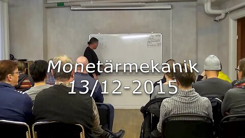 Monetärmekanik - Föreläsning 13/12-2015