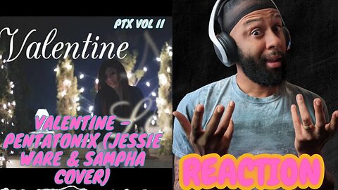 PTX VOL II ANYONE? | [Official Video] Valentine - Pentatonix (Jessie Ware & Sampha Cover) [REACTION]