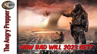 How Bad Will 2023 Get?