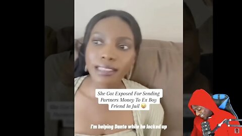 Dude finds out wife sends $300 a week to ex boyfriend in prison for commissary part 2