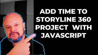 Adding Time to Storyline 360 with JavaScript