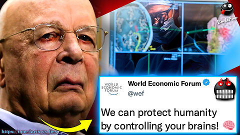 WEF Unveils Mandatory 'Brain Implants' to Eradicate Conspiracy Theories