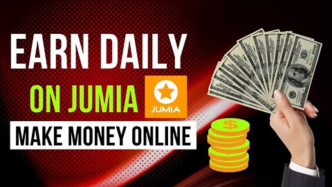 This Website pays you $500+ Online Jumia | Make Money Online 2022 | Earn With Penny