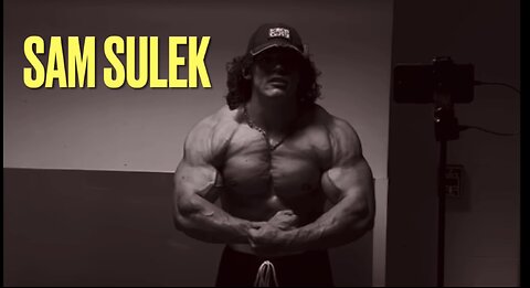 Sam Sulek Motivation