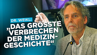 Dr. Weikl: "Das größte Verbrechen in der Medizingeschichte"@Auf1🙈🐑🐑🐑 COV ID1984