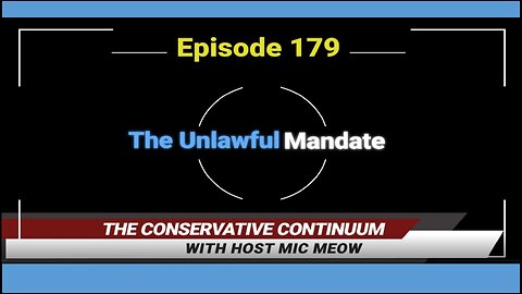 The Conservative Continuum, Ep. 179: