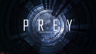 Prey Demo: Opening Hour