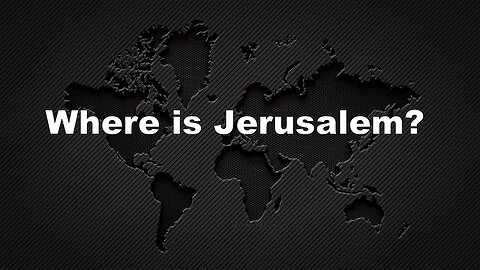 True Location of Israel Jerusalem