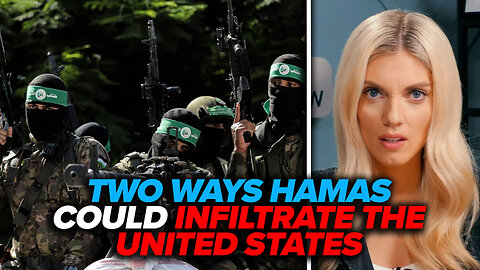 TWO ways Hamas could INFILTRATE the United States