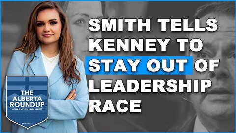 Smith tells Kenney to stay out of leadership race