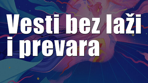 Svetske vesti bez laži i prevara - Mart 2024