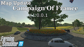 Map Update | Campaign Of France | V.1.0.0.1 | Farming Simulator 22