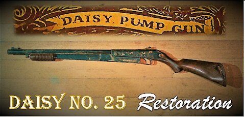 1950's Daisy Model 25 Air Rifle Restoration - Antique BB Gun Restoration