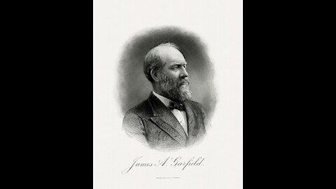 An Understanding: Ep. 20 James A. Garfield part 3