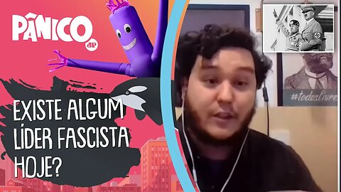 Existe algum LÍDER FASCISTA hoje?