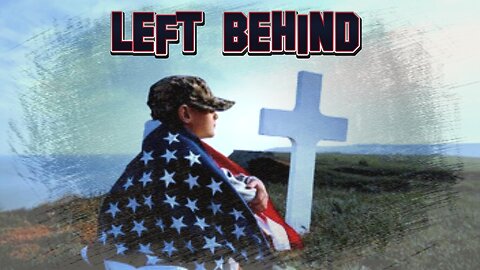 Left Behind Music Video for Veteran Suicide Awareness