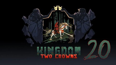 Kingdom Two Crowns 020 Shogun Playthrough