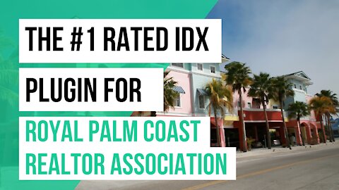 How to add IDX for Royal Palm Coast Realtor Association to your website - Fort Myers MLS