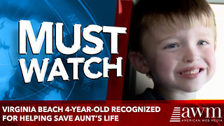 Virginia Beach 4-year-old recognized for helping save aunt’s life