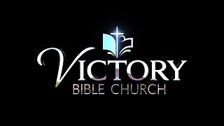 Victory Bible Church July 23, 2023