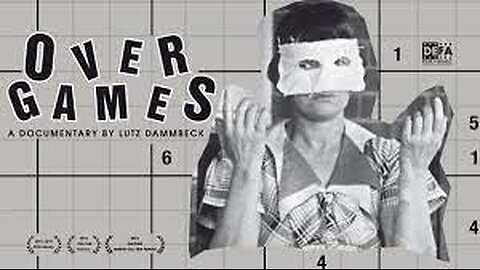 OVERGAMES: Re-education as a Permanent Revolution - Lutz Dammbeck (2015)