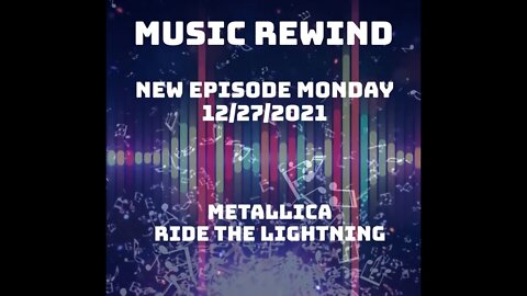 New Episode Monday - Metallica; Ride The Lightning