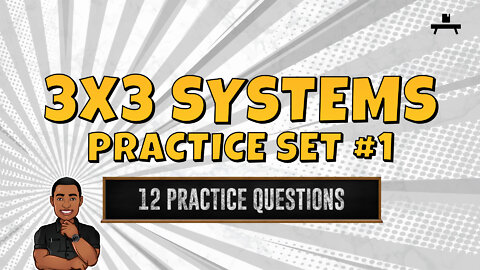 3x3 Systems | Practice Set #1