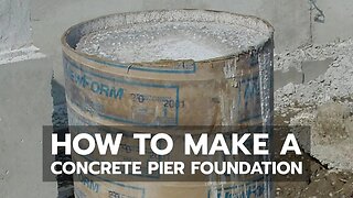 How to Build a Cabin - Concrete Pier Foundation