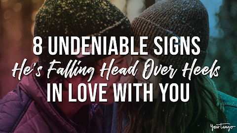 8 Undeniable Signs A Guy Is Falling Head-Over-Heels In Love With You