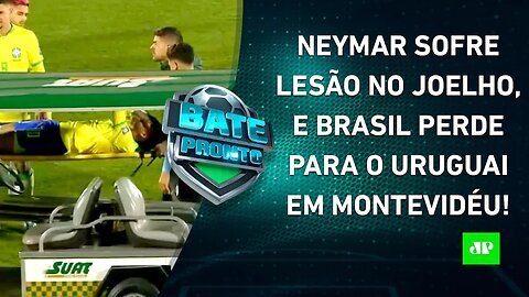 Brasil VAI MAL DE NOVO e PERDE para o Uruguai; Neymar SOFRE LESÃO e FARÁ EXAMES hoje! | BATE PRONTO