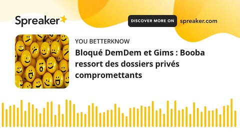 Bloqué DemDem et Gims : Booba ressort des dossiers privés compromettants