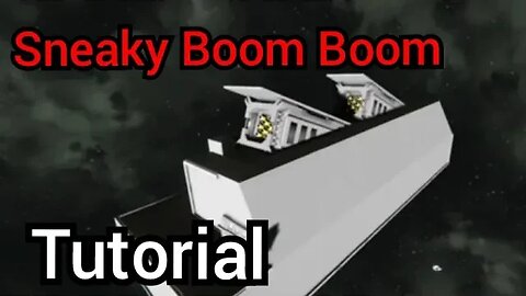 Sneaky Boom Boom Tutorial
