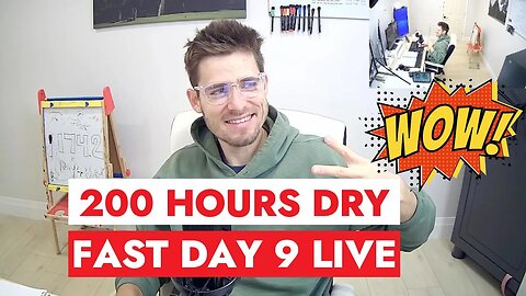 200 Hour Dry Fasting | Day 9 of 11 day dry fast livestream