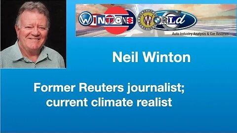 Neil Winton: Former Reuters journalist; current climate realist | Tom Nelson Pod #95
