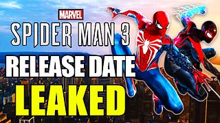 Spider Man 3 Release Date Leaked...
