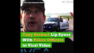 Tony Stewart Lip Syncs With Police Officers in Viral Video