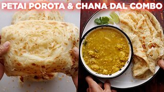 Perfect Flaky Porota And Chana Dal Combo Recipe