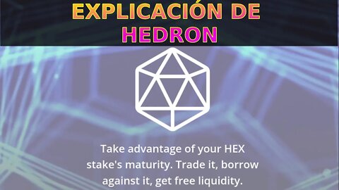 Explicación detallada de HEDRON