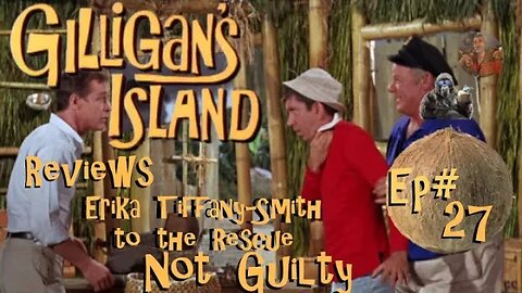 Gilligan's Island Reviews with Gorilla's Random Thoughts!