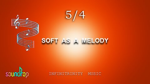 Soft As A Melody - uptempo in 5/4 time