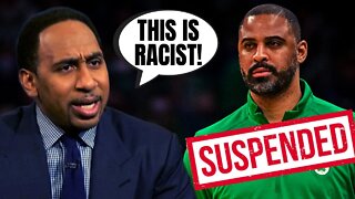 Stephen A Smith Says Celtics Are RACIST For Suspension Of Head Coach Ime Udoka