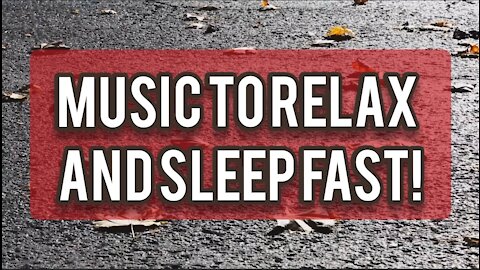 Music to help you sleep fast!