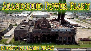 Abandoned Power Plant New Orleans 2020