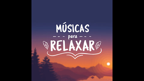 Musica para Relaxar