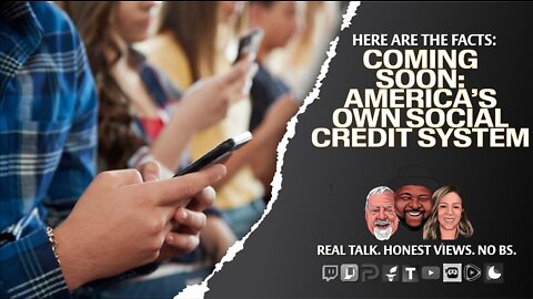 Have You Heard Of The Coming Social Media Credit System?