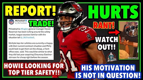 HERE WE GO! AND NOW IT STARTS! HOWIE LOOKING TO TRADE FOR TOP TIER SAFETY! HURTS AINT PLAYIN! WOW!