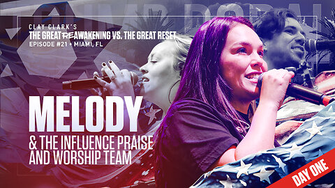 Melody & Influence Music Host Praise & Worship | ReAwaken America Tour Heads to Tulare, CA (Dec 15th & 16th)!!!